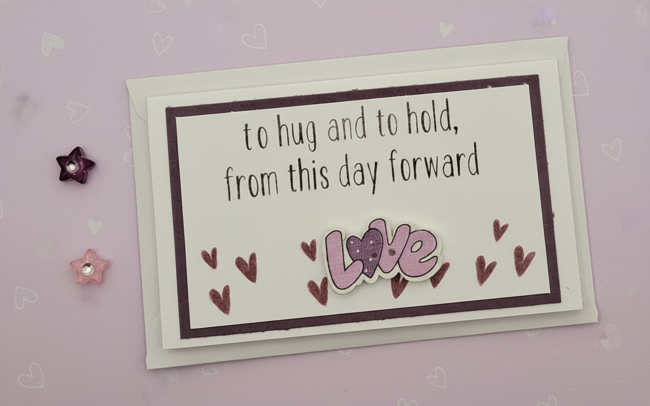 To Have and to Hold - Wee Love Button Card - Choice of Colours
