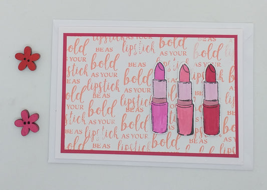 Be As Bold As Your Lipstick Card