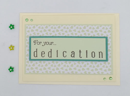 For Your Dedication Card